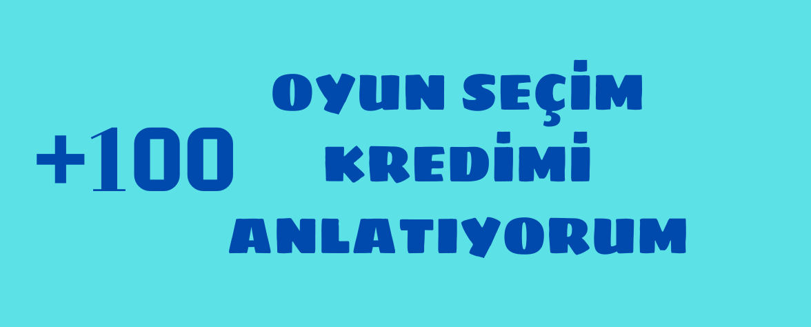 Featured image of post Oyun Seçim Kredimi Anlatıyorum